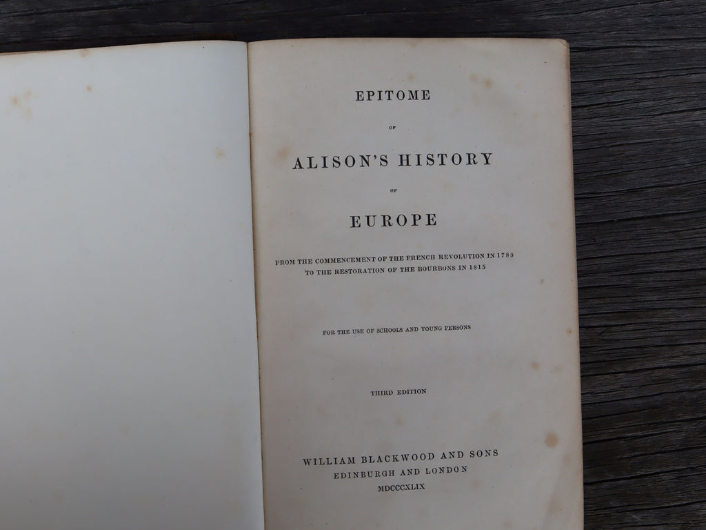 History of Europe by Archibald Alison in 3 Volumes 1847 and 1849