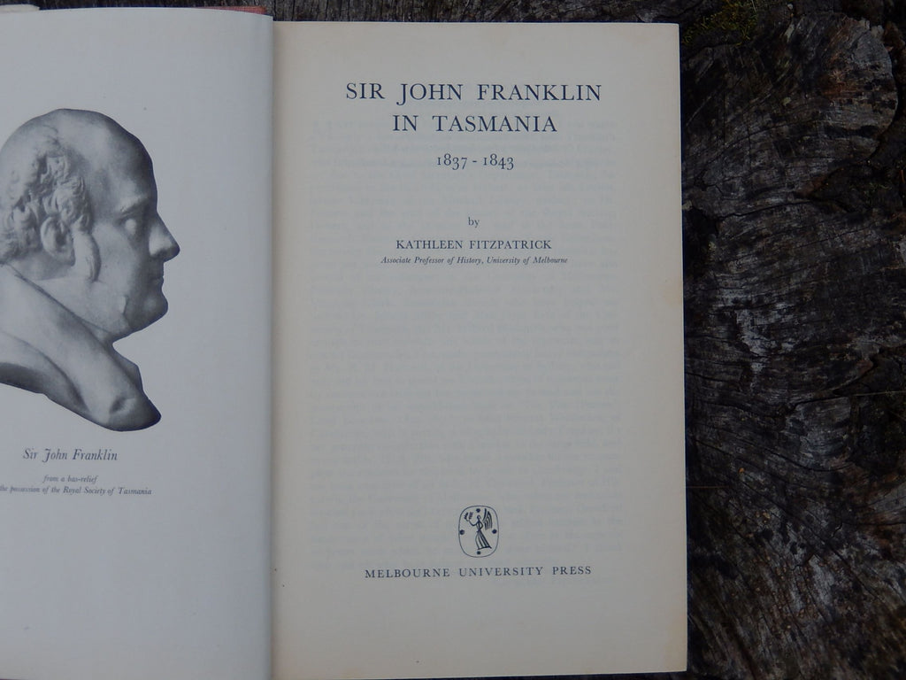 Vintage Book "Sir John Franklin in Tasmania 1837-1843" by Kathleen Fitzpatrick 1949