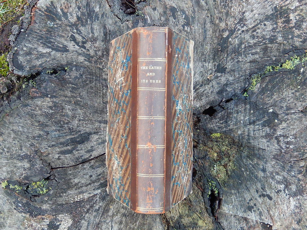 "The Lathe and Its Uses" Book 1868