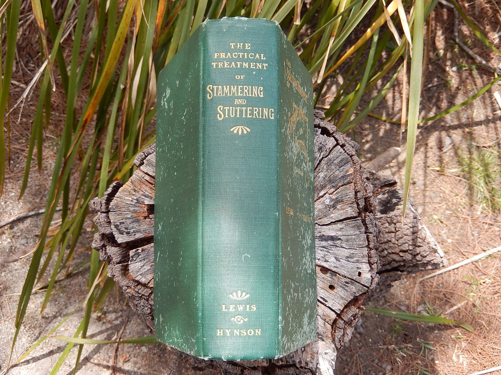 "The Practical Treatment of Stammering and Stuttering" by Lewis & Hynson 1902