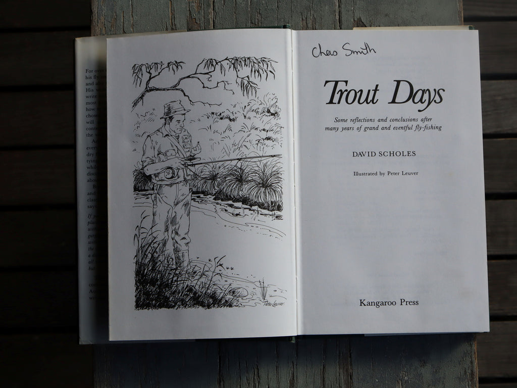 Trout Days by David Scholes 1986 First Edition